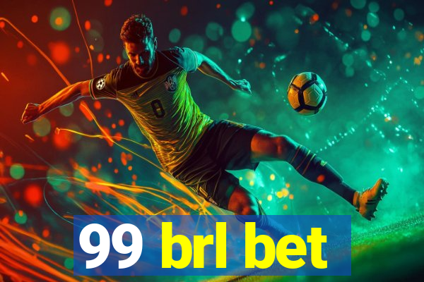 99 brl bet